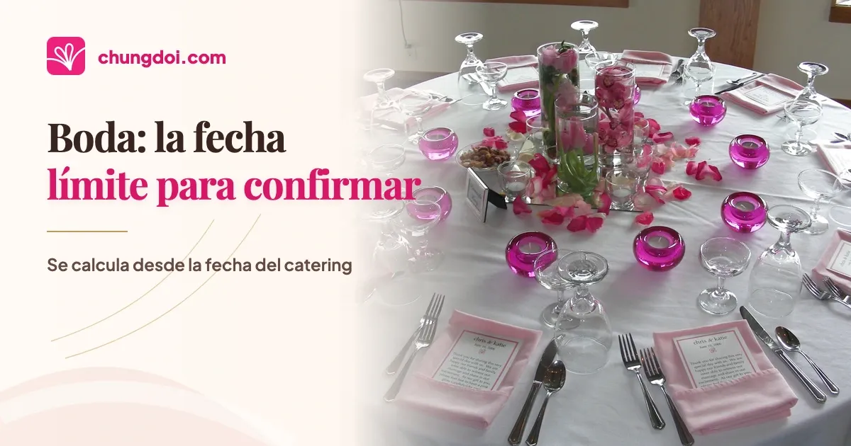 ¿Qué fecha límite poner para confirmar la boda?